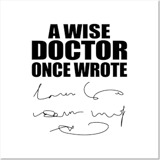 A Wise Doctor Once Wrote Medical Funny Doctor Handwriting Posters and Art